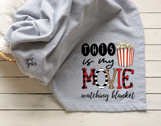 This is my Movie Watching Blanket